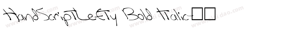 HandScriptLefty Bold Italic字体转换